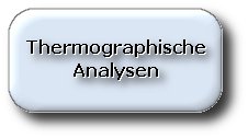 Thermographische Analysen mit W&auml;rmebildkamera